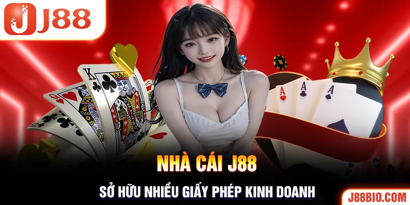 Giới thiệu J88 về giấy phép kinh doanh hợp pháp