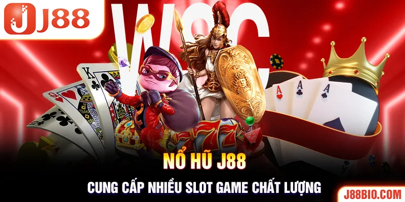 Sảnh cược cung cấp những game nổ hũ chất lượng cao